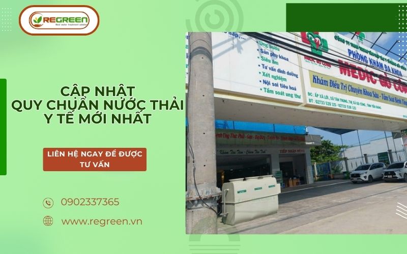 Regreen tư vấn giải pháp quy chuẩn nước thải y tế mới nhất.