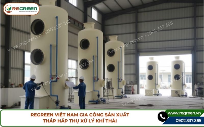 Regreen Việt Nam gia công sản xuất tháp hấp thụ xử lý khí thải