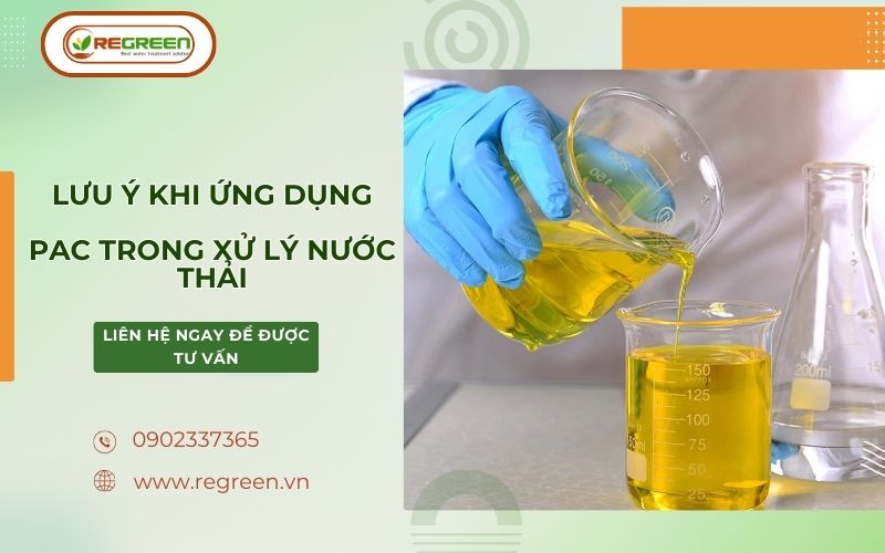 Những lưu ý khi ứng dụng PAC trong xử lý nước thải