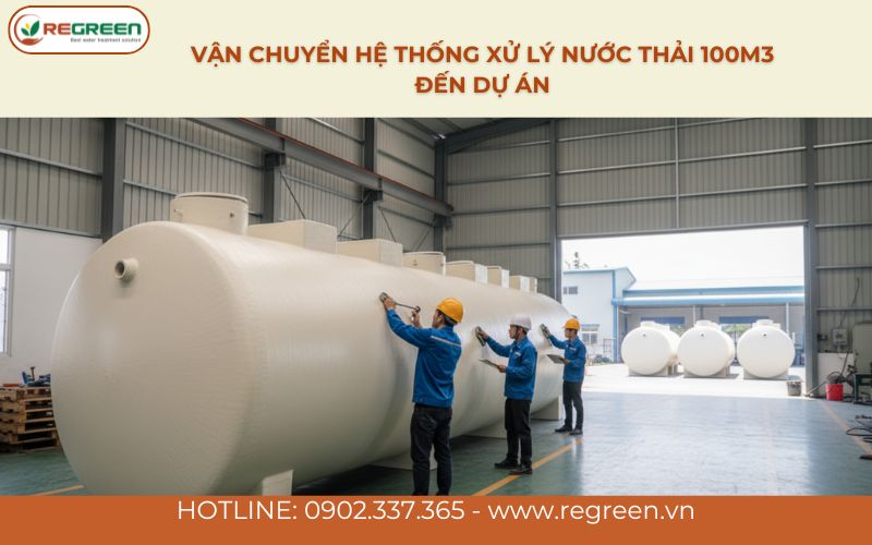 Vận chuyển hệ thống xử lý nước thải 100m3 đến dự án