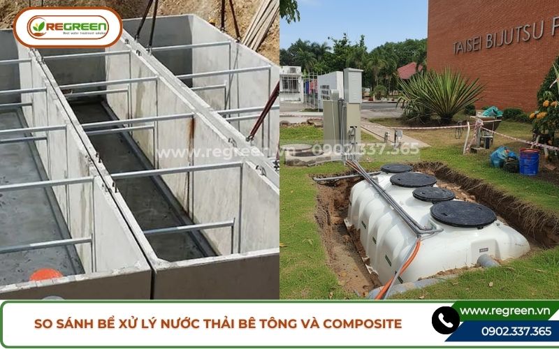 So sánh bể xử lý nước thải bê tông và Composite
