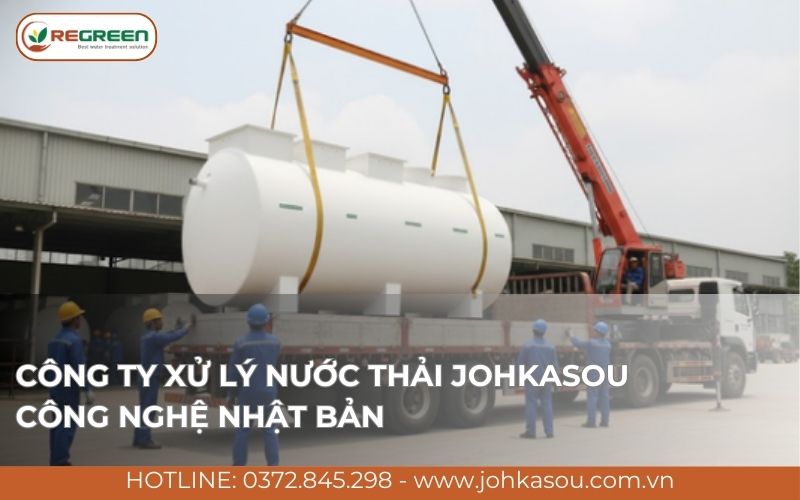 Công ty xử lý nước thải Johkasou công nghệ Nhật Bản.