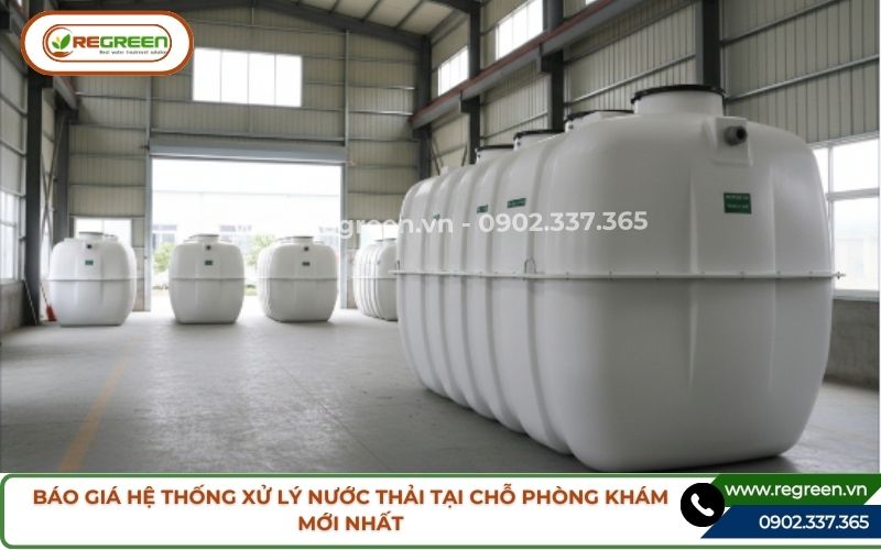 Báo giá hệ thống xử lý nước thải tại chỗ phòng khám mới nhất