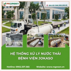 Hệ thống xử lý nước thải bệnh viện Jokaso