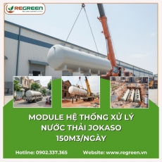 Module hệ thống xử lý nước thải JOKASO 150m3/ngày