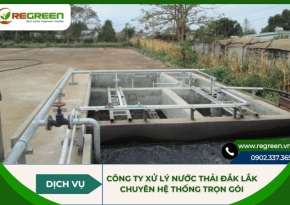 Công ty xử lý nước thải Đắk Lắk chuyên hệ thống trọn gói