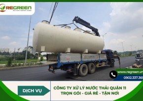 Công ty xử lý nước thải Quận 11 trọn gói giá rẻ tận nơi