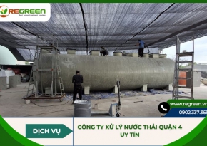 Công ty xử lý nước thải Quận 4 uy tín, hỗ trợ hồ sơ pháp lý