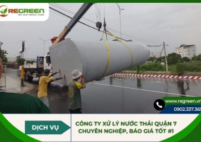 Công ty xử lý nước thải Quận 7 chuyên nghiệp, báo giá tốt #1