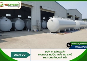 Đơn vị sản xuất module nước thải tại chỗ đạt chuẩn, giá tốt