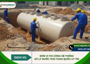 Đơn vị thi công hệ thống xử lý nước thải toàn quốc uy tín