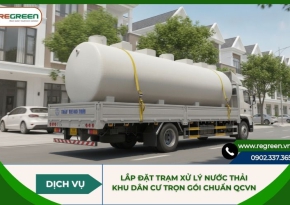 Lắp đặt trạm xử lý nước thải khu dân cư trọn gói chuẩn QCVN
