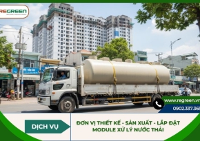 Đơn vị thiết kế - Sản xuất - Lắp đặt module xử lý nước thải