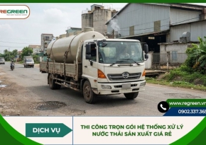 Thi công trọn gói hệ thống xử lý nước thải sản xuất giá rẻ