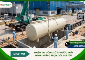 Nhận thi công xử lý nước thải Bình Dương trọn gói, giá tốt